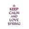 kikkapink spring quote text png keep calm - безплатен png анимиран GIF