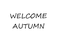 welcome autumn text letter  Quotes tube black - png ฟรี GIF แบบเคลื่อนไหว