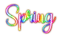Spring.Text.Neon.Rainbow - By KittyKatLuv65 - png gratis GIF animado