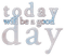 soave text today will  be good day blue brown - PNG gratuit GIF animé
