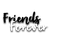 friends forever quote text - ingyenes png animált GIF